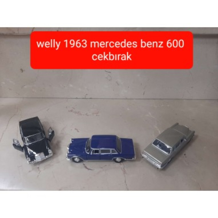 WELLY METAL ÇEKBIRAK 1963 MERCEDES-BENZ 600 12CM