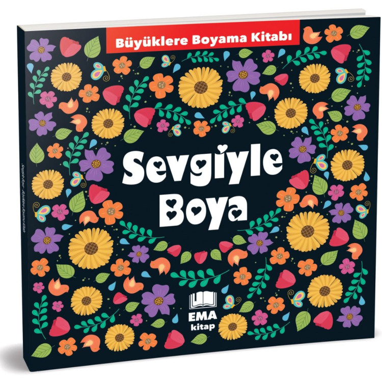 EMA BÜYÜKLERLE BOYAMA KİTABI SEVGİYLE BOYA *60