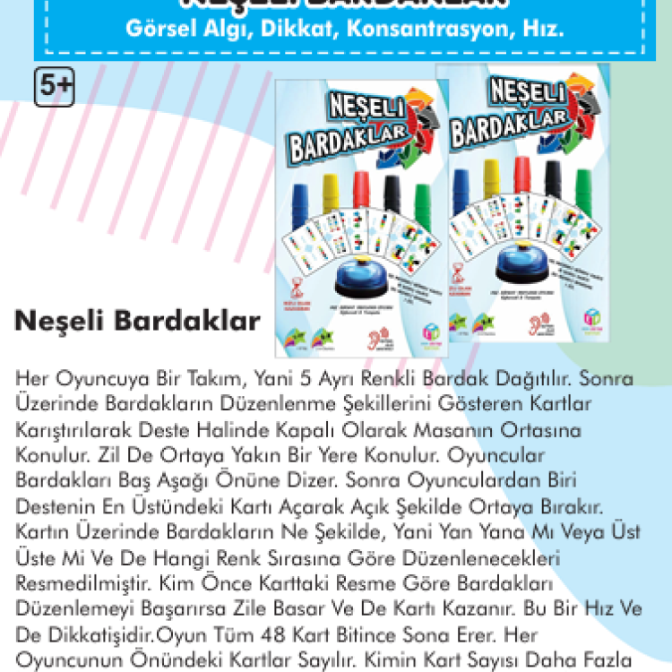 NEŞELİ BARDAKLAR