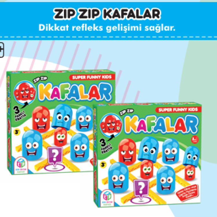 ZIP ZIP KAFALAR